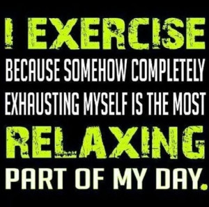 love it i exercise because