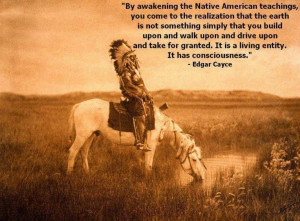... words from the sleeping prophet Edgar Cayce about Native Americans