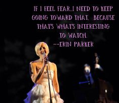 ... quote #nashville #perform #performing #fear (Photo Credit: La