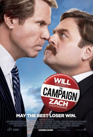 The Campaign poster, Zach Galifianakis, Will Ferrell
