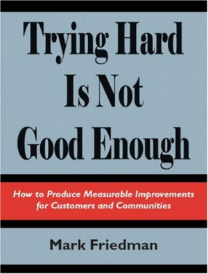 Start by marking “Trying Hard Is Not Good Enough” as Want to Read:
