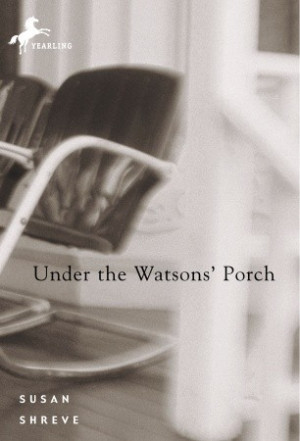 Start by marking “Under the Watsons' Porch” as Want to Read: