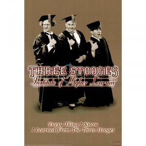 Three Stooges Movie (Everything I Know) Poster Print - 24x36