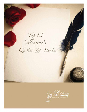 Click here to view the Top 12 Valentine's Quotes & Stories.