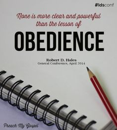 learn more about obedience http lds org topics obedience lds quotes ...