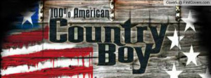 Country Boy Quotes Facebook Covers country boy cover