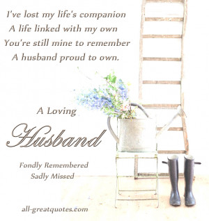 ve lost my life's companion, A life linked with my own You're still ...