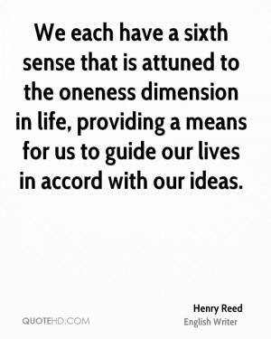 We each have a sixth sense that is attuned to the oneness dimension in ...