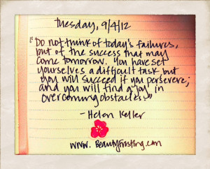 Quote Book: Today’s failures, Tomorrow’s success