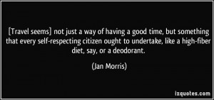 More Jan Morris Quotes
