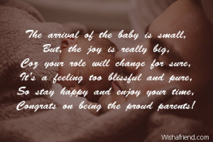 The arrival of the baby is small,