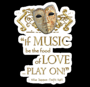 ... McLean › Portfolio › Shakespeare Twelfth Night Love Music Quote