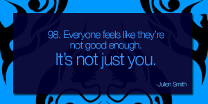 Go Back > Gallery For > Quotes About Feeling Not Good Enough