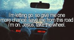 Carrie Underwood - Jesus, Take The Wheel song lyrics, song quotes ...