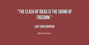 quote-Lady-Bird-Johnson-the-clash-of-ideas-is-the-sound-143224_1.png