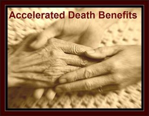 Life Insurance Accelerated Death Benefit Riders
