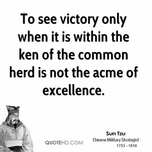 ... it is within the ken of the common herd is not the acme of excellence