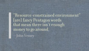 Resource Constrained Environment” ~ Environment Quote