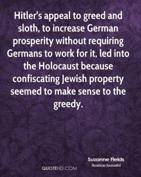 Hitler's appeal to greed and sloth, to increase German prosperity ...
