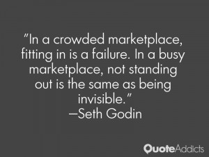 marketplace fitting in is a failure In a busy marketplace not