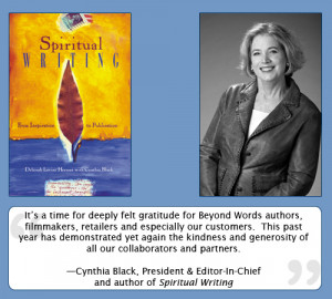 Learn more about Cynthia Black and Spiritual Writing .