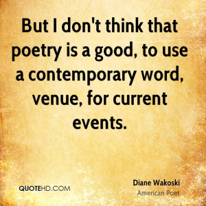 Diane Wakoski Poetry Quotes