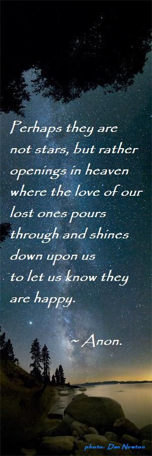 Perhaps they are not stars, but rather openings in heaven....