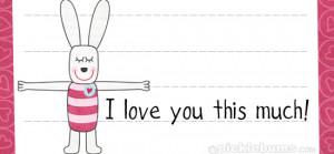 For more lunch box notes with an ‘I love you this much’ theme ...