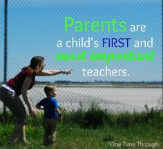... first and most important! {One Time Through} #parenting #quotes #kids