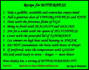 Bitterness Quotes Recipe for bitterness