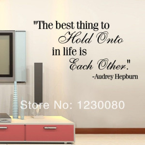 Details about Audrey Hepburn quote THE BEST THING TO HOLD LIFE Wall ...