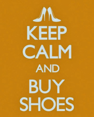 Love Shoes Quotes I love shoes!