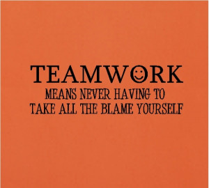 ... mean never having to teamwork quotes funny wall words decals lettering