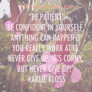 Karlie Kloss! We love her attitude