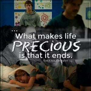 What makes life precious is that it ends.