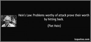 Hein's Law: Problems worthy of attack prove their worth by hitting ...