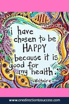 ... that of your thoughts. So, think happy thoughts for good health! More
