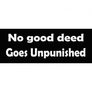 No good deed Goes Unpunished - 3