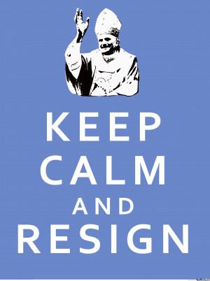 Keep Calm And Resign