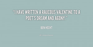 quote Ben Hecht i have written a raucous valentine to 218288 png