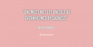 quotes on being overwhelmed