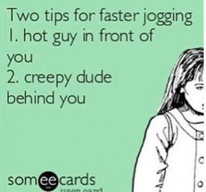 Haha yup fitness encouragement quotes. I should thick of this when I ...