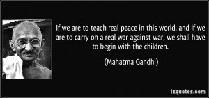 ... peace-in-this-world-and-if-we-are-to-carry-on-a-real-war-against-war