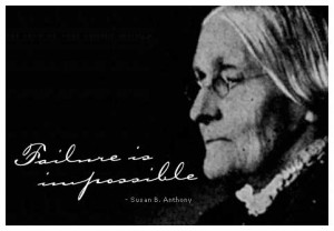 ... susan b anthony with your friends and family at susan b anthony quotes