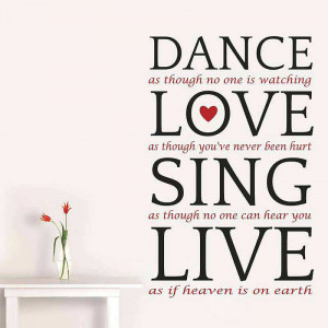 Dance Love Sing Live Quote Wall Decal Stickers