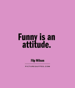 Funny Attitude Quotes