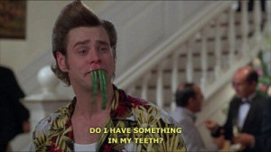 Ace Ventura movie quote