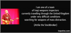 am one of a team of Iraqi weapons inspectors currently travelling ...