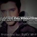 elvis presley, quotes, sayings, celebrity, about yourself, quote