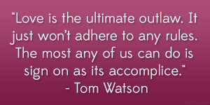 Tom Watson Quote